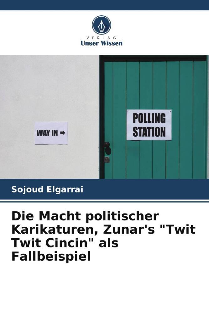 Die Macht politischer Karikaturen Zunar's 'Twit Twit Cincin' als Fallbeispiel