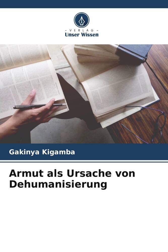 Armut als Ursache von Dehumanisierung