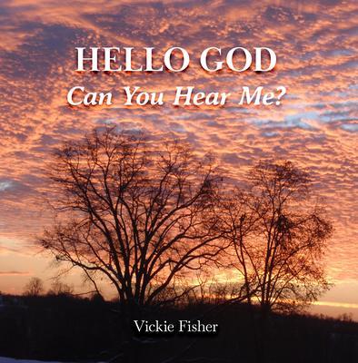 Hello God Can You Hear Me