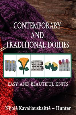 CONTEMPORARY AND TRADITIONAL DOILIES