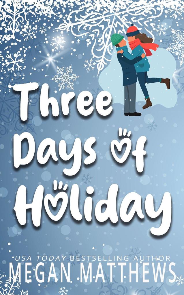 Three Days of Holiday (Pelican Bay Orchards #3)