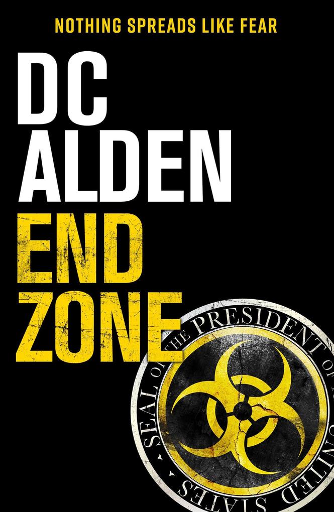 End Zone (The Deep State series #3)