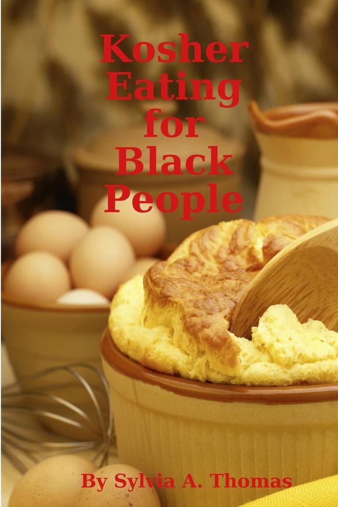 Kosher Eating for Black People