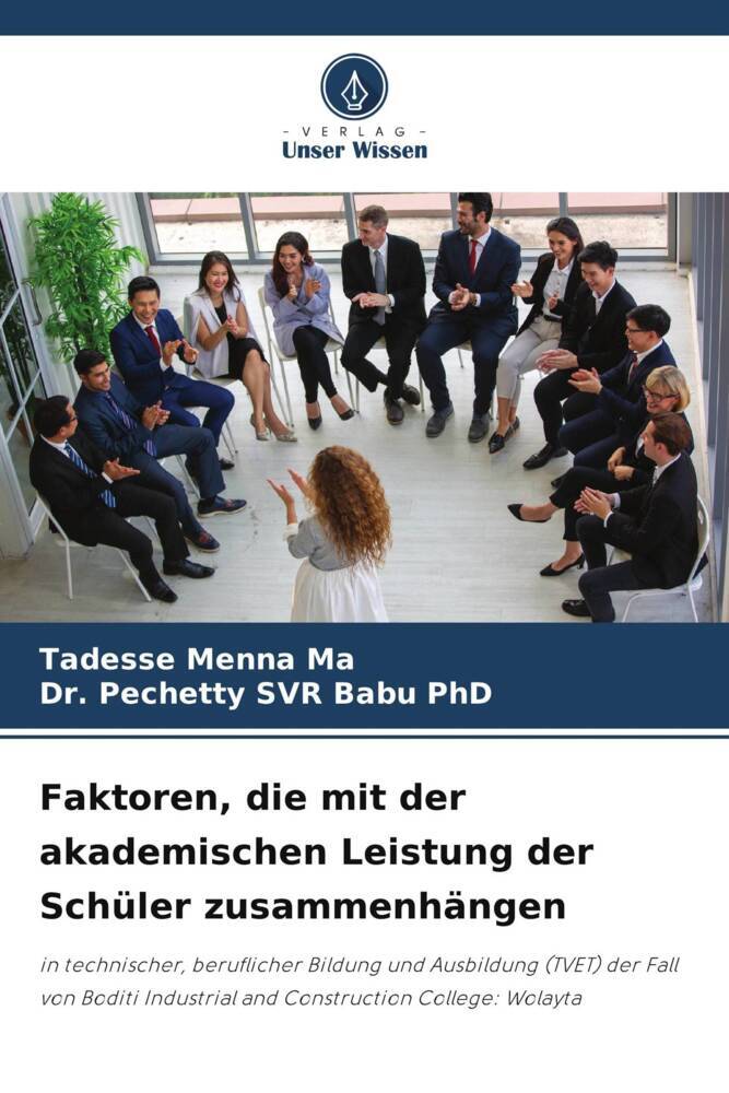 Faktoren die mit der akademischen Leistung der Schüler zusammenhängen