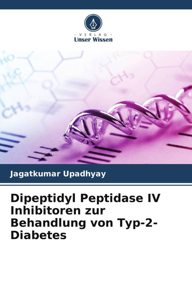 Dipeptidyl Peptidase IV Inhibitoren zur Behandlung von Typ-2-Diabetes