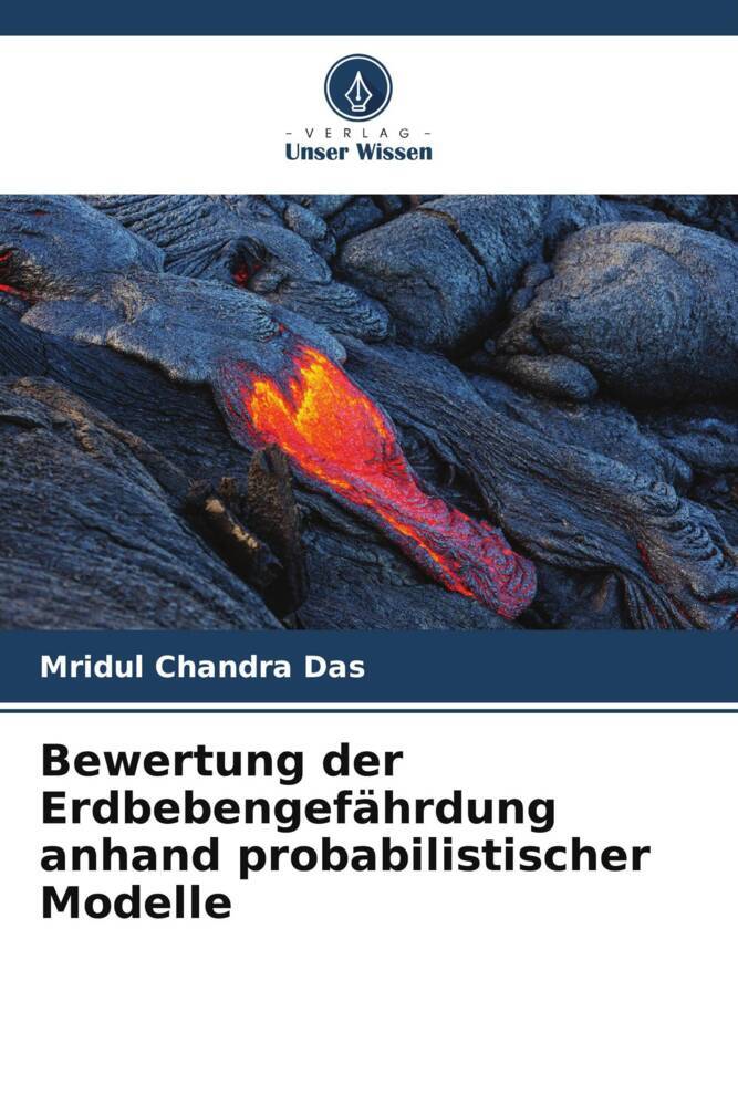 Bewertung der Erdbebengefährdung anhand probabilistischer Modelle