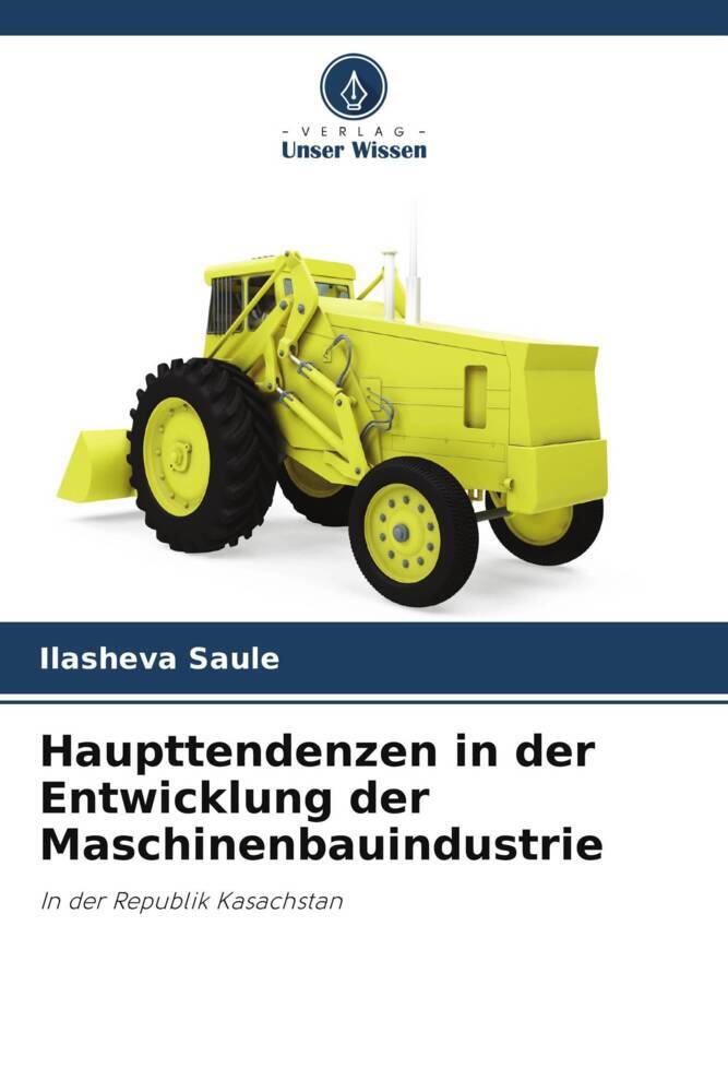 Haupttendenzen in der Entwicklung der Maschinenbauindustrie