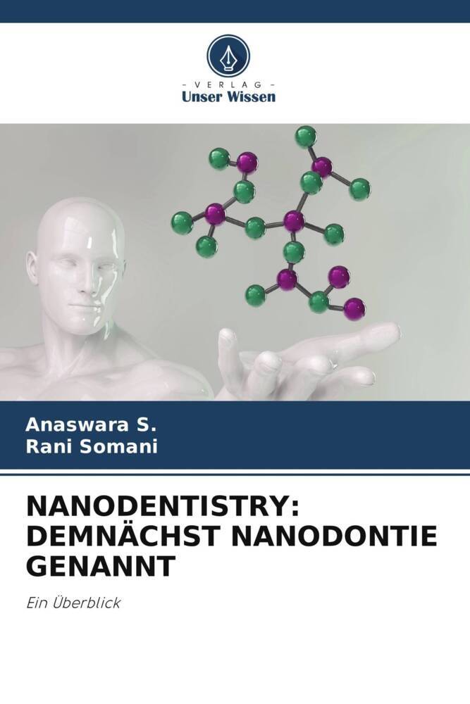 NANODENTISTRY: DEMNÄCHST NANODONTIE GENANNT