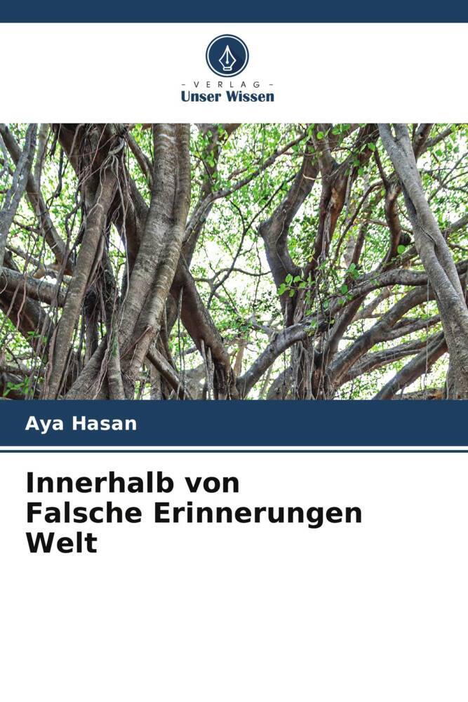 Innerhalb von Falsche Erinnerungen Welt