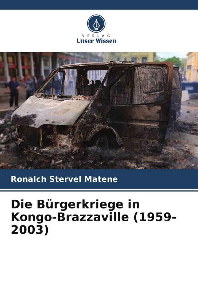 Die Bürgerkriege in Kongo-Brazzaville (1959-2003)