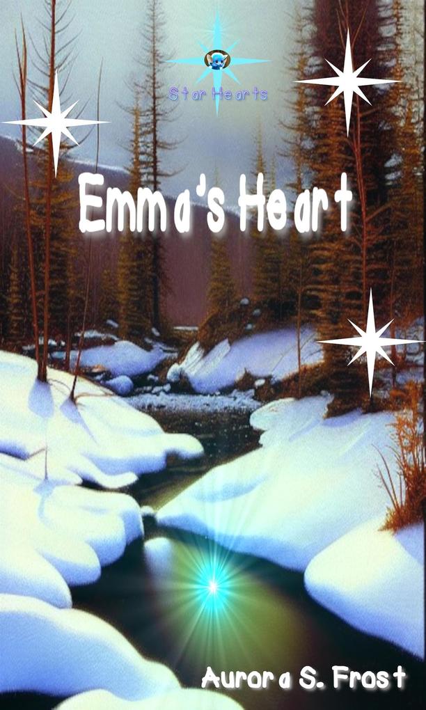 Emma‘s Heart (Star Hearts #2)