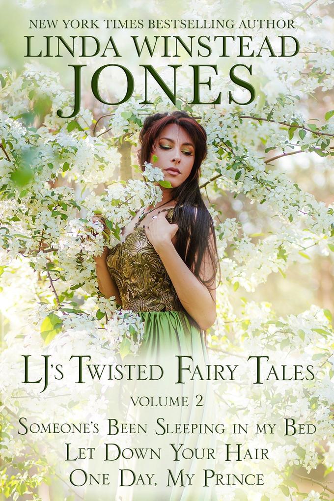 LJ‘s Twisted Fairy Tales #2 (Fairy Tale Romance #2)