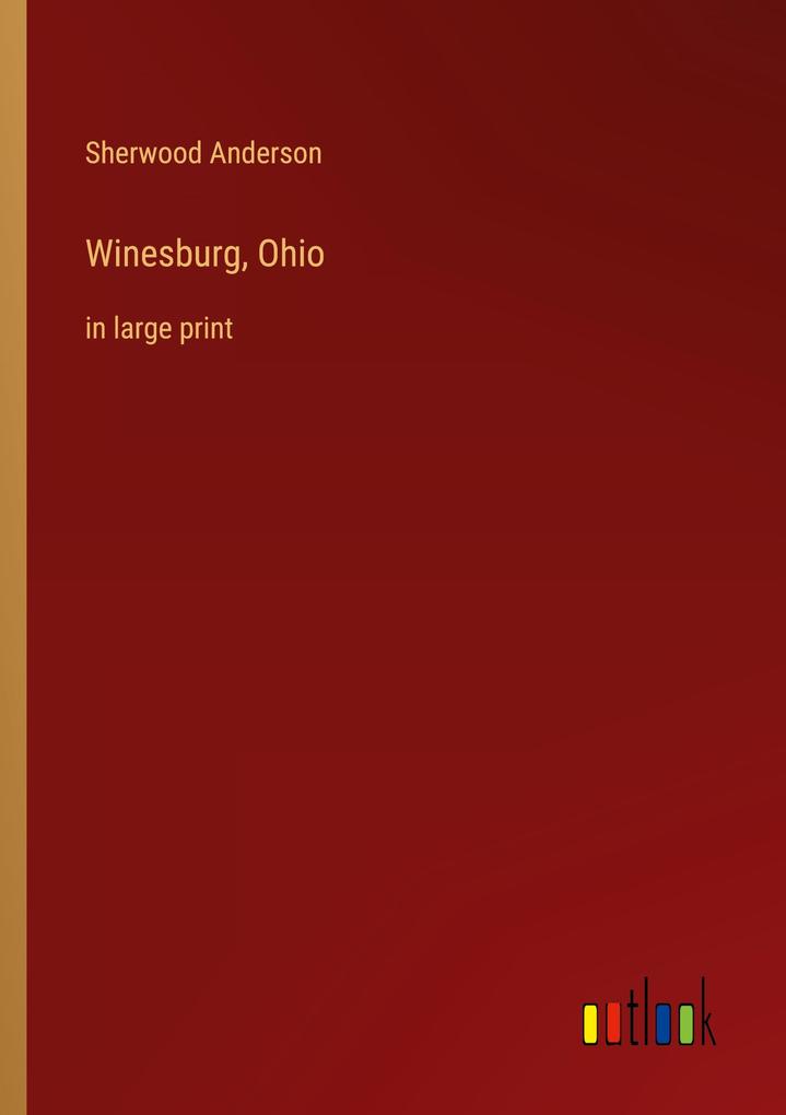 Winesburg Ohio