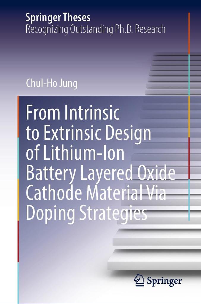 From Intrinsic to Extrinsic  of Lithium-Ion Battery Layered Oxide Cathode Material Via Doping Strategies