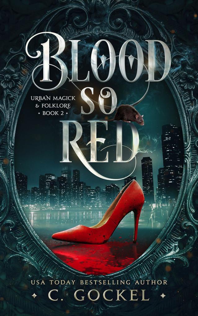 Blood So Red (Urban Magick & Folklore #2)