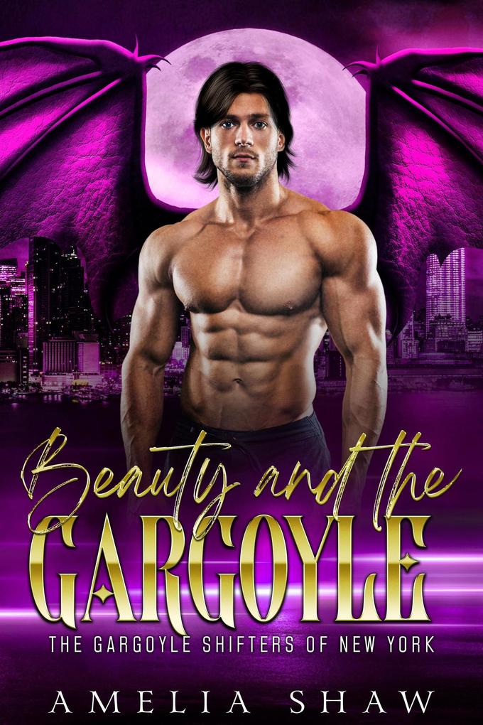 Beauty and the Gargoyle (The Gargoyle Shifters of New York City #2)
