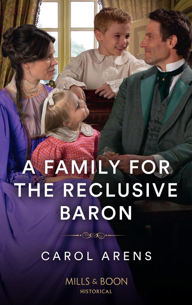 A Family For The Reclusive Baron (The Rivenhall Weddings Book 3) (Mills & Boon Historical)