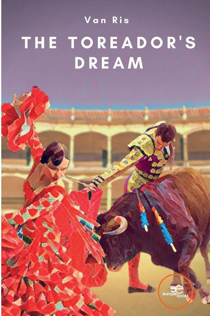 The Toreador's Dream
