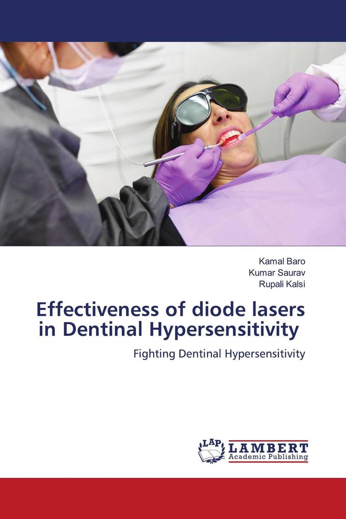 Effectiveness of diode lasers in Dentinal Hypersensitivity
