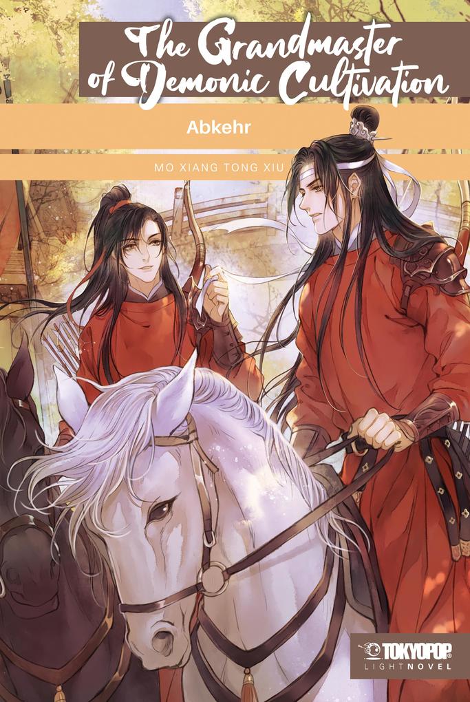 Tokyopop Verlag The Grandmaster Of Demonic Cultivation - Light Novel 03