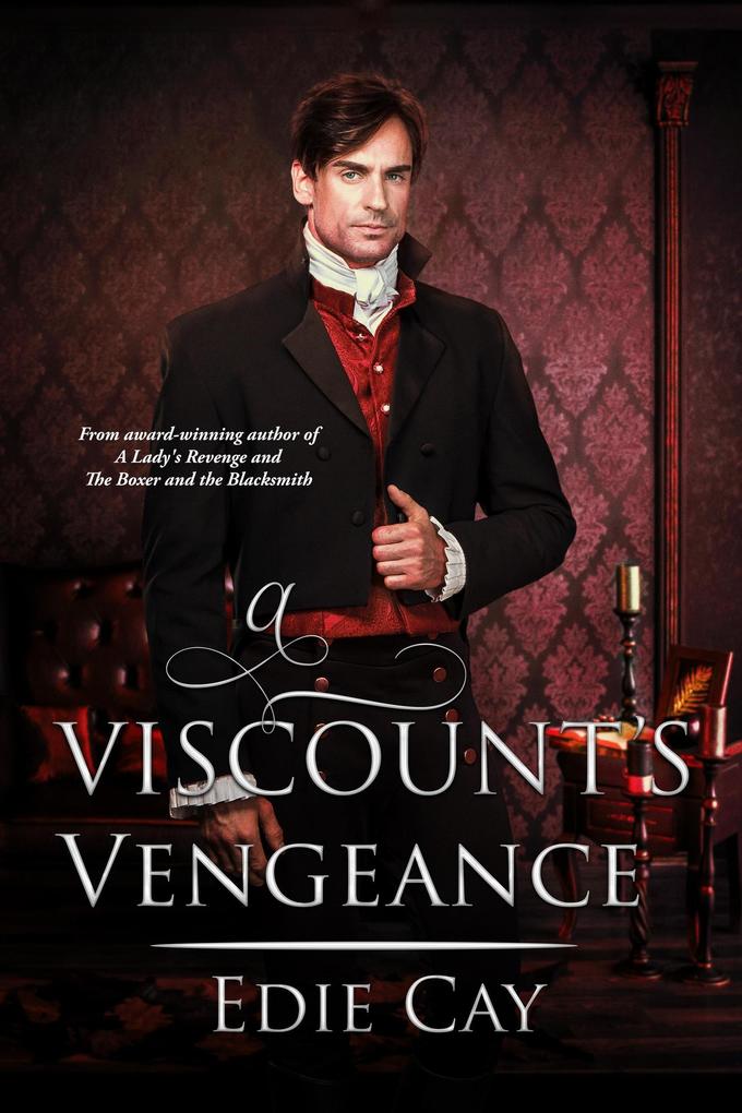 A Viscount‘s Vengeance (When The Blood Is Up #4)