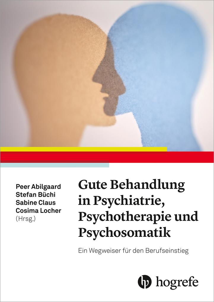Gute Behandlung in Psychiatrie Psychotherapie und Psychosomatik