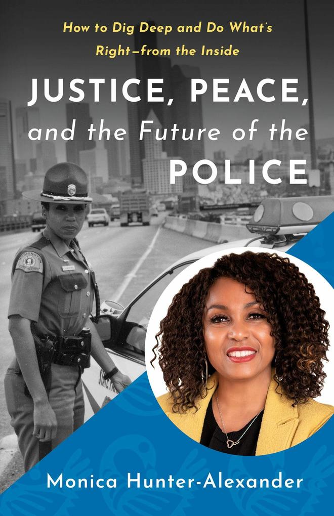 Justice Peace and the Future of the Police