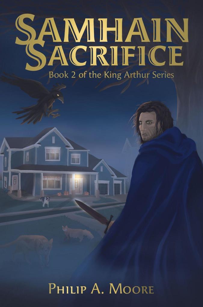 Samhain‘s Sacrifice: King Arthur‘s Series (King Arthur Series #2)