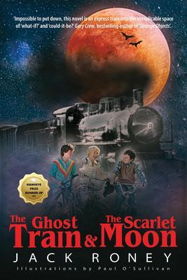 The Ghost Train and the Scarlet Moon