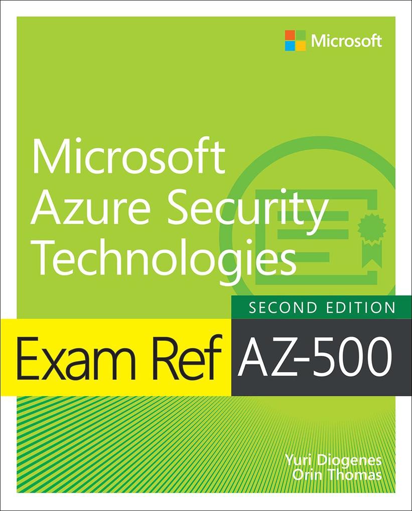 Exam Ref AZ-500 Microsoft Azure Security Technologies 2/e