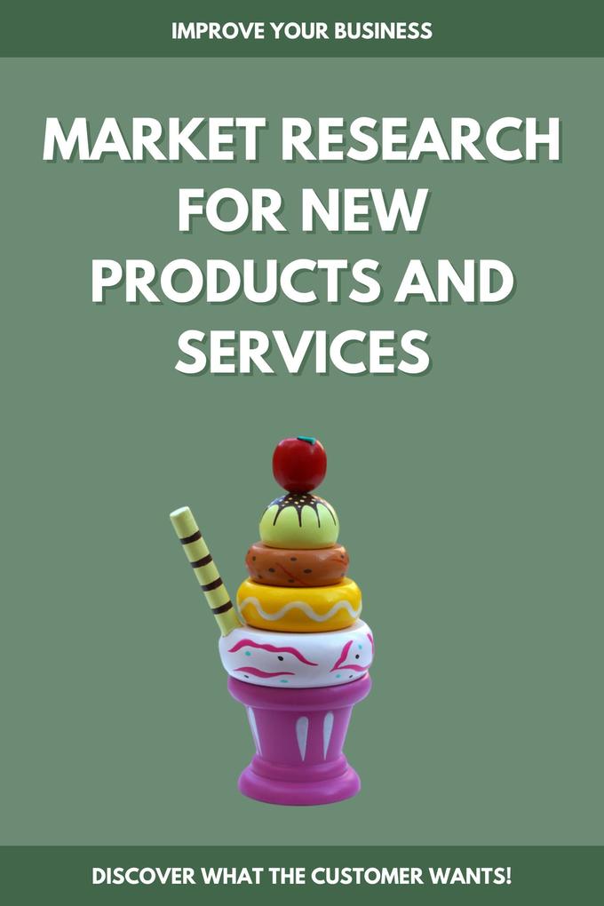 Market Research for New Products and Services