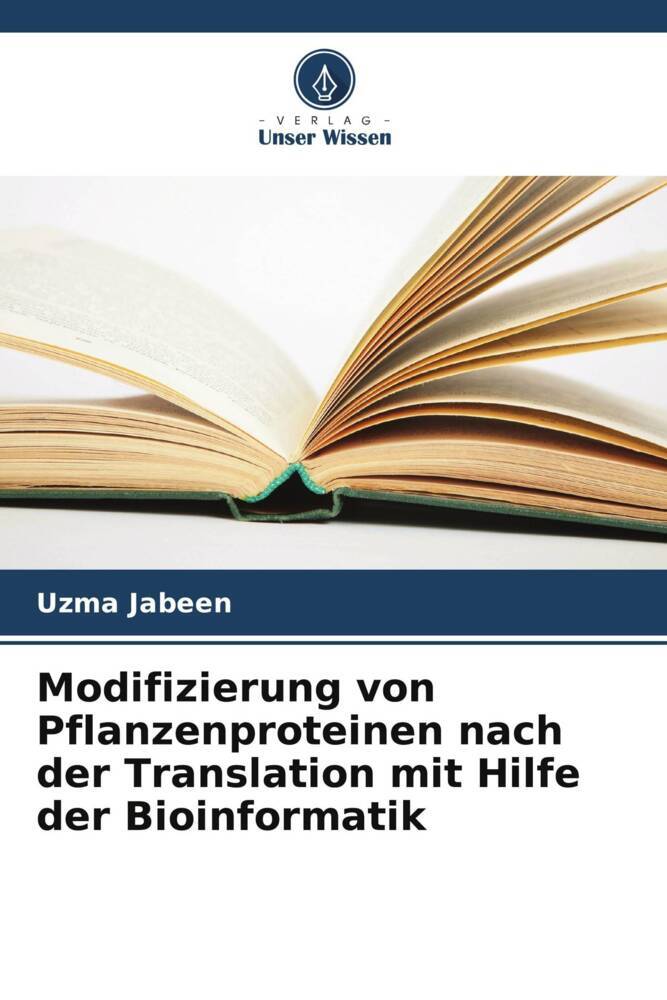 Modifizierung von Pflanzenproteinen nach der Translation mit Hilfe der Bioinformatik