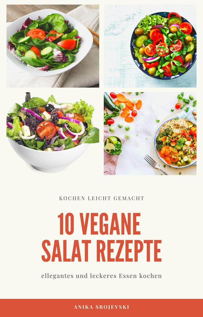 10 vegane Salat Rezepte - für ihr zu Hause oder für ihren Urlaub