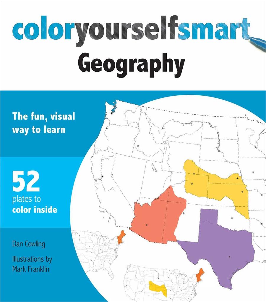 Color Yourself Smart Geography: The Fun Visual Way to Learn
