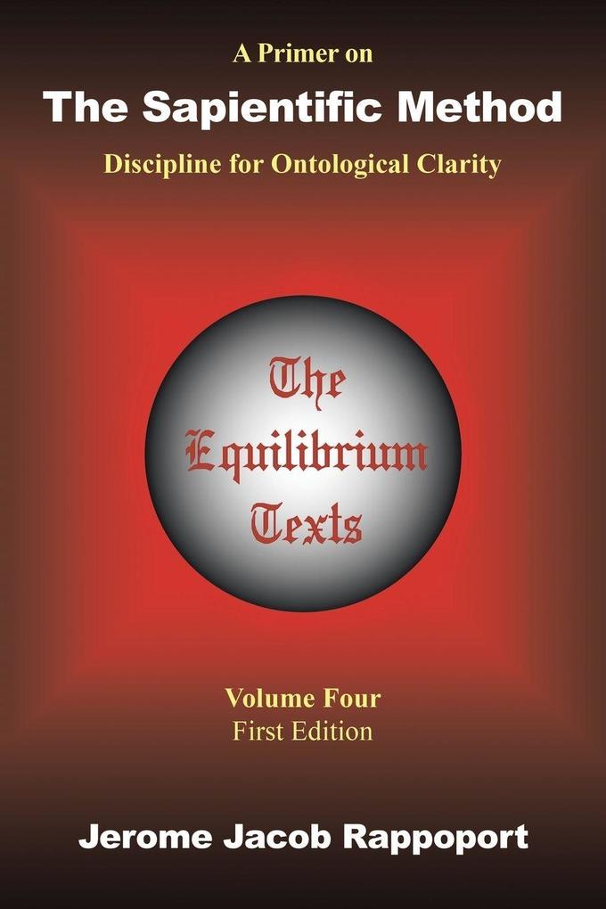 A Primer on the Sapientific Method