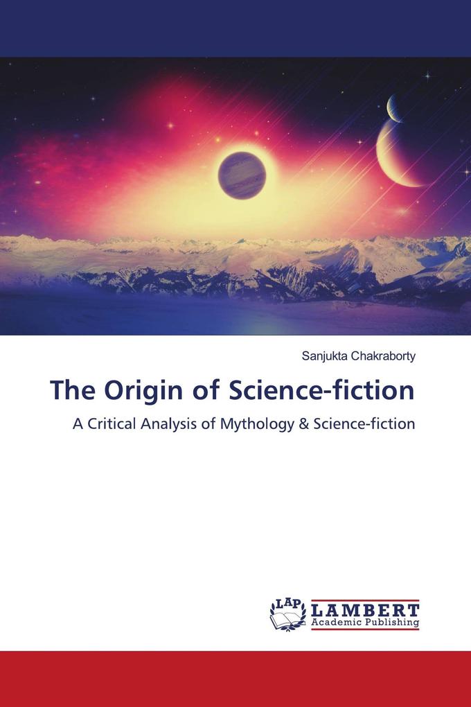 The Origin of Science-fiction