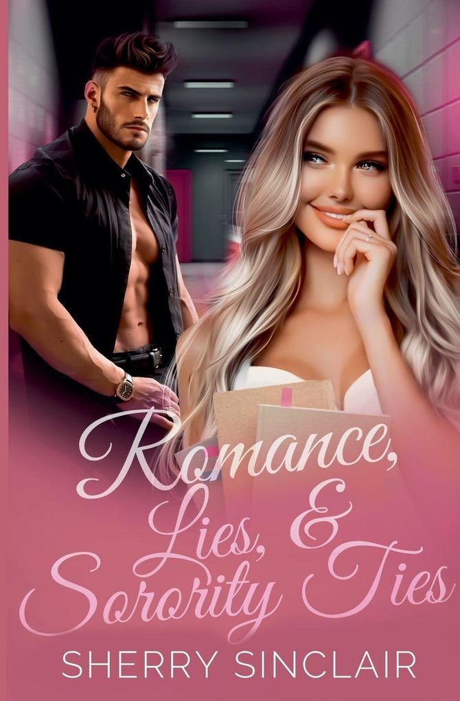 Romance Lies & Sorority Ties