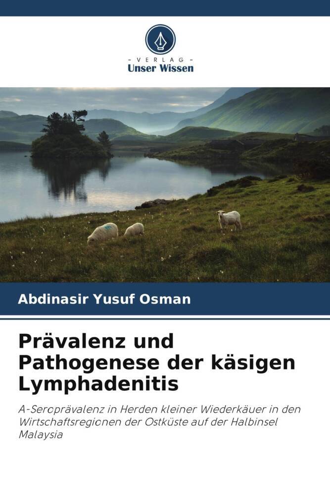 Prävalenz und Pathogenese der käsigen Lymphadenitis