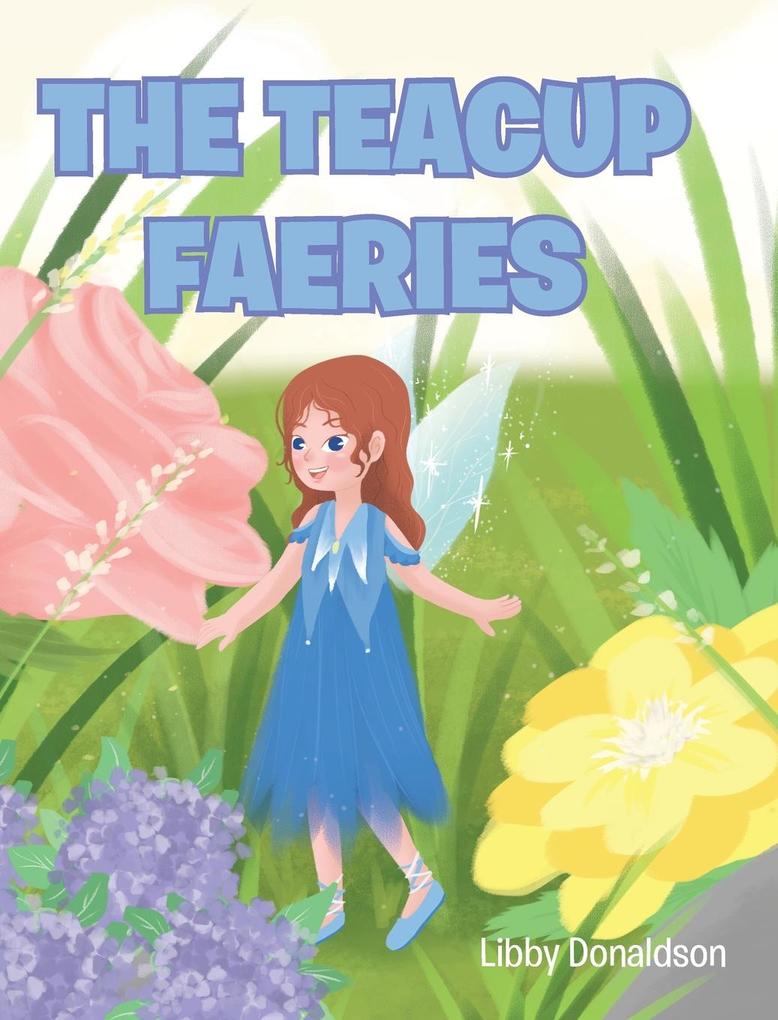 The Teacup Faeries