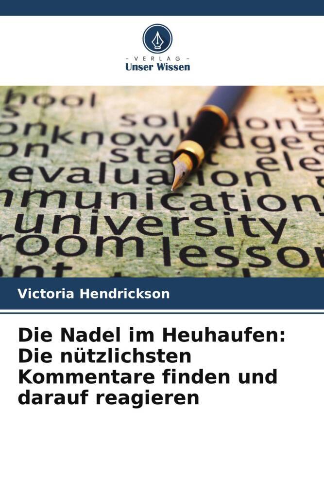 Die Nadel im Heuhaufen: Die nützlichsten Kommentare finden und darauf reagieren