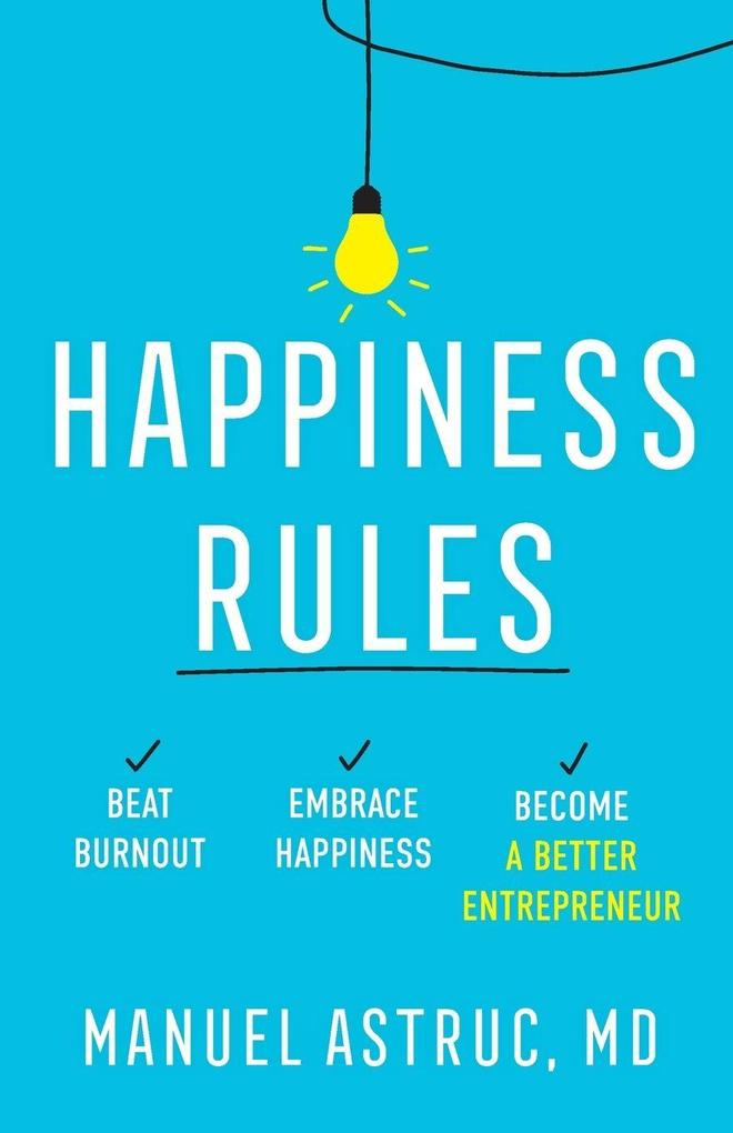 Happiness Rules