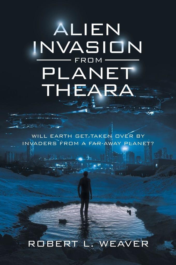 Alien Invasion from Planet Theara
