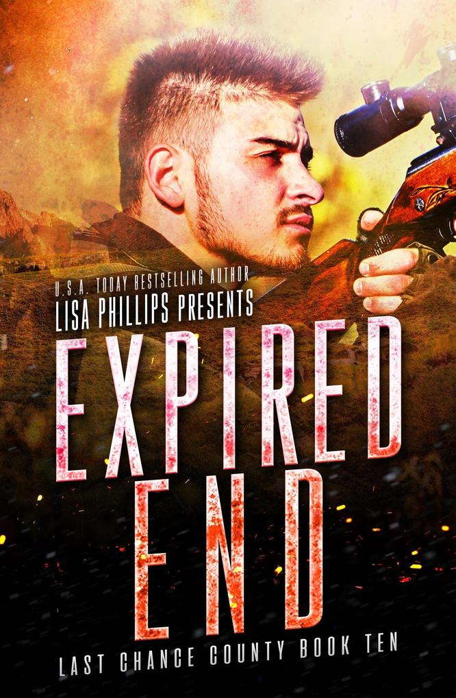Expired End (Last Chance County #10)