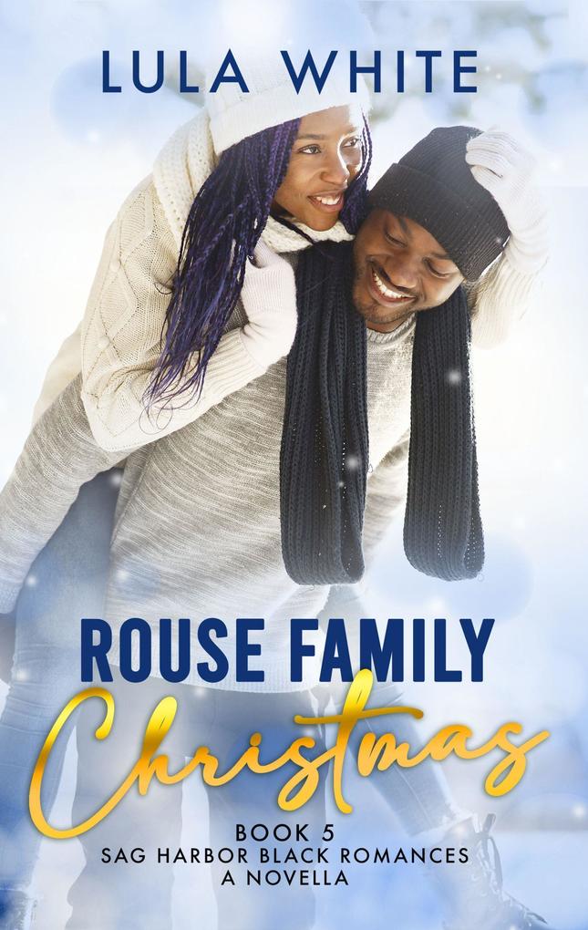 Rouse Family Christmas (Sag Harbor Black Romances #5)