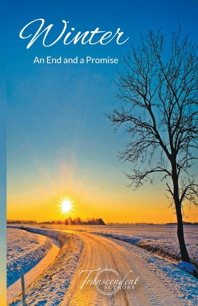 Winter An End and a Promise