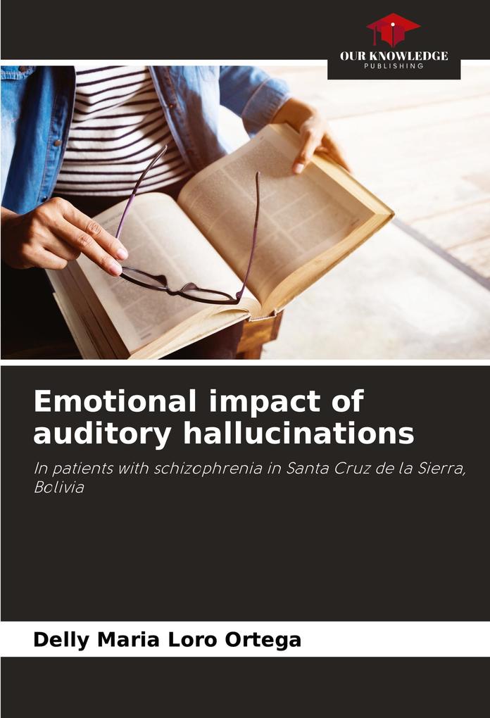 Emotional impact of auditory hallucinations