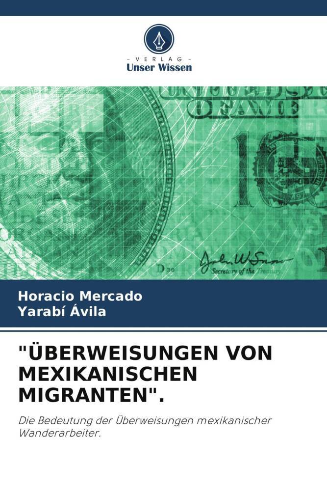 'ÜBERWEISUNGEN VON MEXIKANISCHEN MIGRANTEN'.