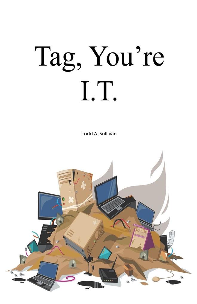 Tag You're I.T.