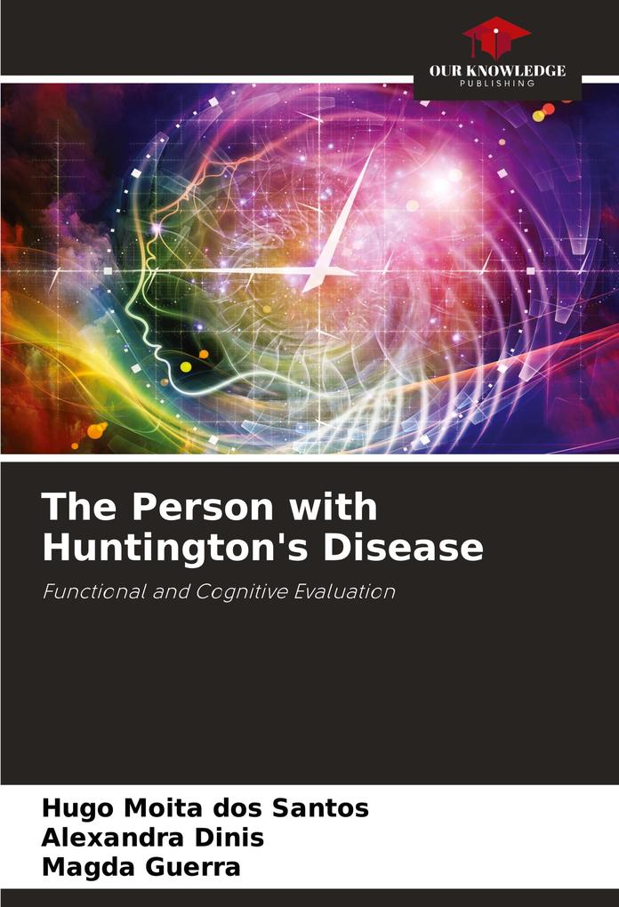 The Person with Huntington's Disease