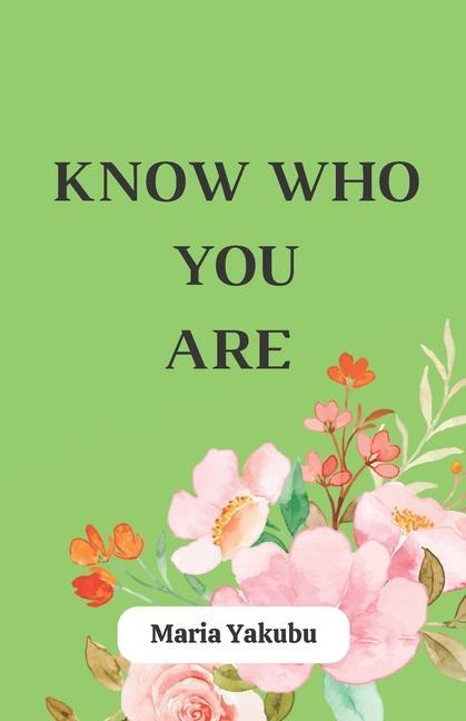 Know Who You Are